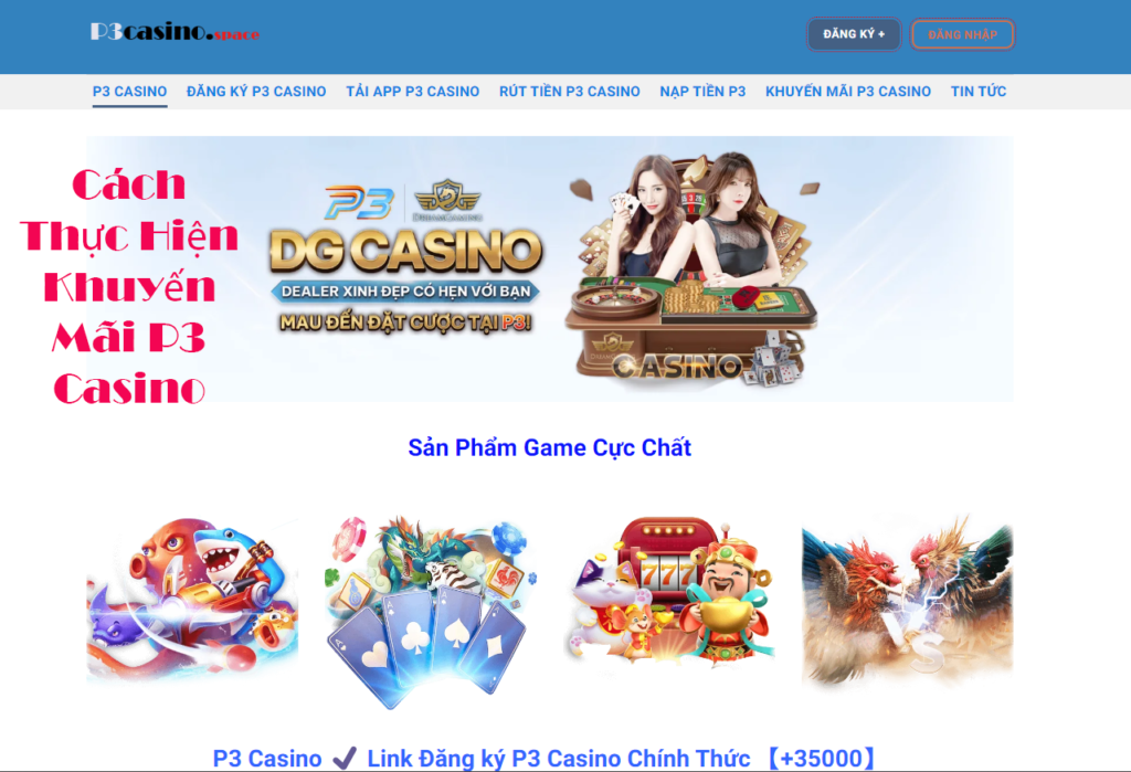 Cách Thực Hiện Khuyến Mãi P3 Casino